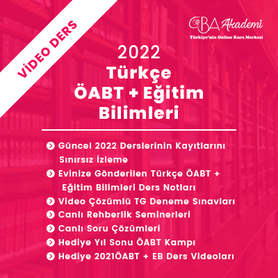 2022 Türkçe	ÖABT + Eğitim Bil. VİDEO DERS